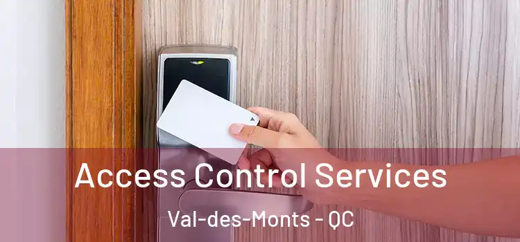 Access Control Services Val-des-Monts - QC