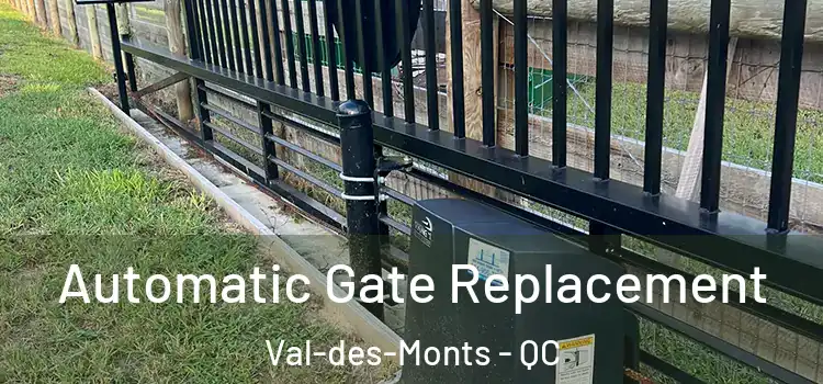Automatic Gate Replacement Val-des-Monts - QC