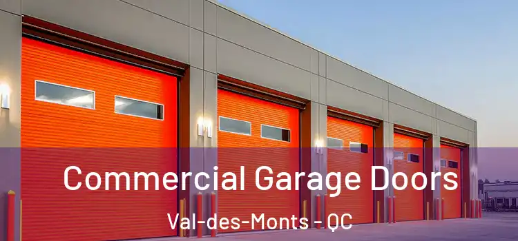  Commercial Garage Doors Val-des-Monts - QC