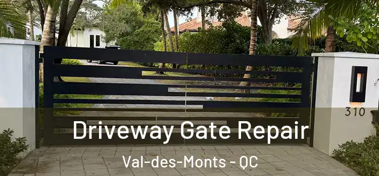 Driveway Gate Repair Val-des-Monts - QC