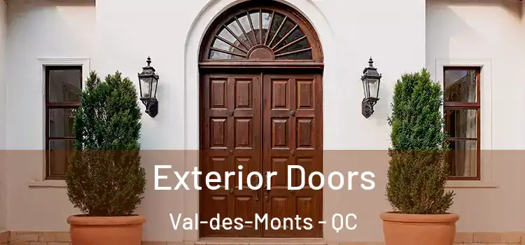Exterior Doors Val-des-Monts - QC
