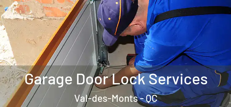 Garage Door Lock Services Val-des-Monts - QC