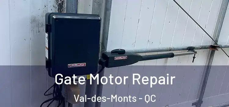  Gate Motor Repair Val-des-Monts - QC