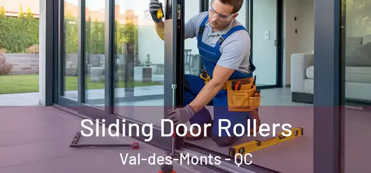 Sliding Door Rollers Val-des-Monts - QC