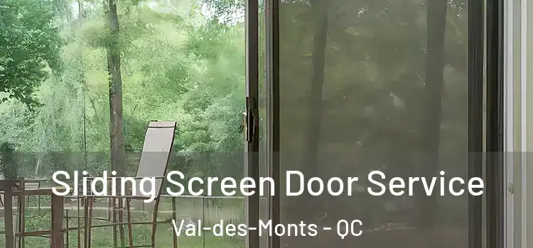 Sliding Screen Door Service Val-des-Monts - QC