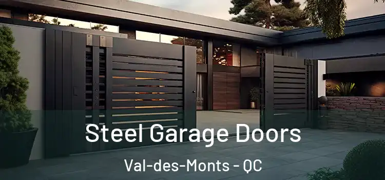 Steel Garage Doors Val-des-Monts - QC