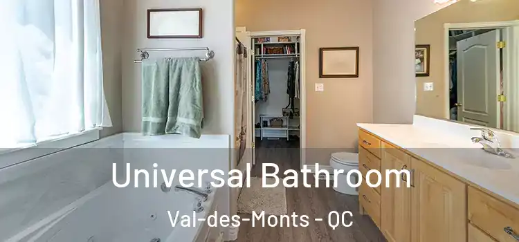 Universal Bathroom Val-des-Monts - QC